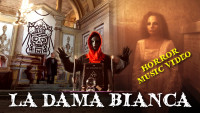 LA DAMA BIANCA (music video)